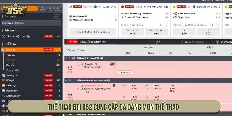 Thể thao BTI B52 cung cấp đa dạng môn thể thao 